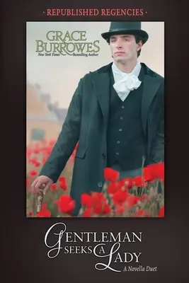 Un gentleman caută o doamnă: Două nuvele de regență publicate anterior - Gentleman Seeks a Lady: Two PREVIOUSLY PUBLISHED Regency Novellas
