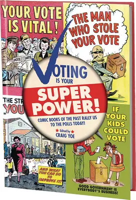Votul este superputerea ta Roman grafic - Voting Is Your Super Power Graphic Novella