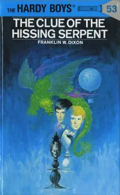 Hardy Boys 53: Indiciul șarpelui șuierător - Hardy Boys 53: The Clue of the Hissing Serpent