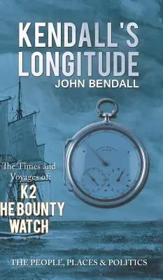 Longitudinea lui Kendall - Kendall's Longitude