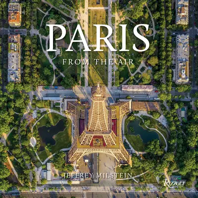Paris: Din aer - Paris: From the Air