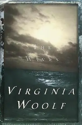 Valurile - The Waves