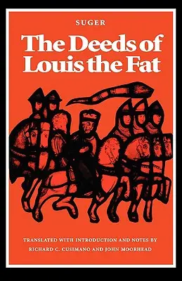Faptele lui Ludovic cel Gras - The Deeds of Louis the Fat