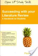 Succes în analiza literaturii: Un manual pentru studenți - Succeeding with Your Literature Review: A Handbook for Students