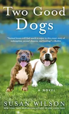 Doi câini buni - Two Good Dogs