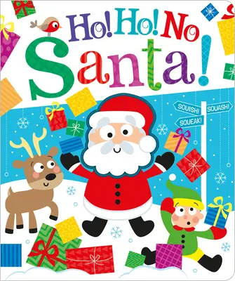 Ho! Ho! Nu, Moș Crăciun! - Ho! Ho! No, Santa!