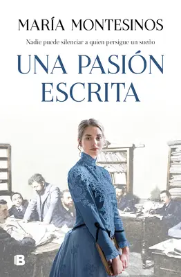 Una Pasin Escrita / O pasiune scrisă - Una Pasin Escrita / A Written Passion