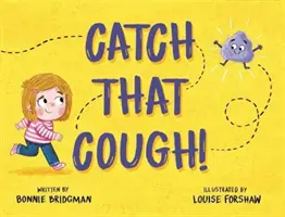 Prindeți tusea aia - Catch that Cough