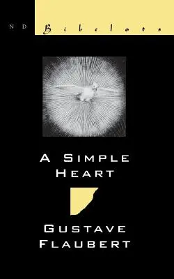 O inimă simplă - A Simple Heart