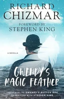 Pana magică a lui Gwendy - Gwendy's Magic Feather