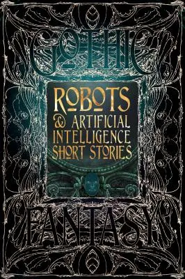 Povestiri scurte despre roboți și inteligență artificială - Robots & Artificial Intelligence Short Stories