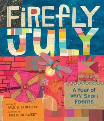 Firefly July: Un an de poezii foarte scurte - Firefly July: A Year of Very Short Poems