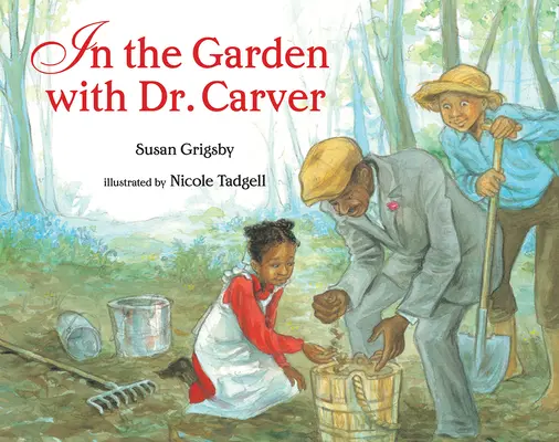 În grădină cu Dr. Carver - In the Garden with Dr. Carver