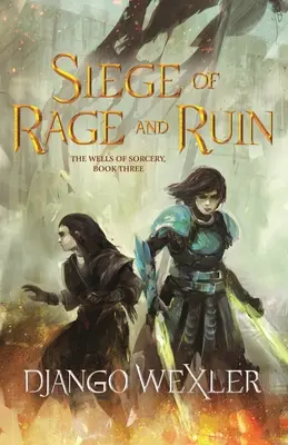 Asediu de furie și ruină - Siege of Rage and Ruin