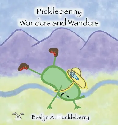 Picklepenny Minuni și rătăciri - Picklepenny Wonders and Wanders