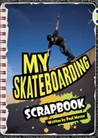 Bug Club Independent Non Fiction Anul doi Portocaliu B Skateboarding - Bug Club Independent Non Fiction Year Two Orange B Skateboarding