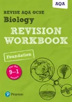 Pearson REVISE AQA GCSE (9-1) Biology Foundation Revision Workbook - pentru învățare acasă, evaluări 2021 și examene 2022 - Pearson REVISE AQA GCSE (9-1) Biology Foundation Revision Workbook - for home learning, 2021 assessments and 2022 exams