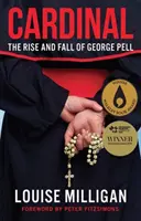 Cardinal - Ascensiunea și căderea lui George Pell - Cardinal - The Rise and Fall of George Pell