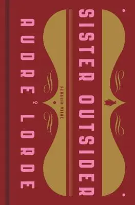 Sora Outsider: Eseuri și discursuri - Sister Outsider: Essays and Speeches