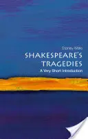 Tragediile lui Shakespeare: O introducere foarte scurtă - Shakespeare's Tragedies: A Very Short Introduction