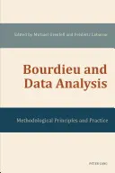Bourdieu și analiza datelor: Principii metodologice și practică - Bourdieu and Data Analysis: Methodological Principles and Practice