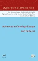 PROGRESE ÎN PROIECTAREA ȘI MODELELE ONTOLOGICE - ADVANCES IN ONTOLOGY DESIGN AND PATTERNS