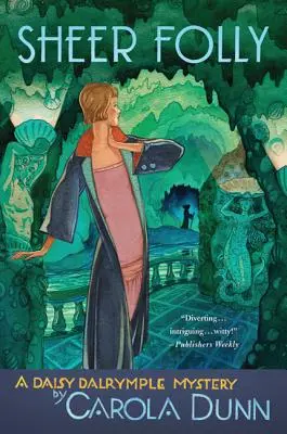 Sheer Folly: Un mister Daisy Dalrymple - Sheer Folly: A Daisy Dalrymple Mystery