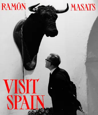 Ramn Masats: Vizitați Spania - Ramn Masats: Visit Spain