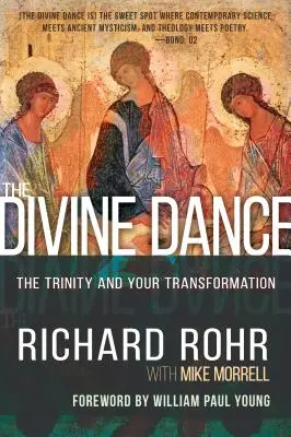 Dansul divin: Trinitatea și transformarea ta - The Divine Dance: The Trinity and Your Transformation