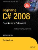 Începutul C# 2008: De la novice la profesionist - Beginning C# 2008: From Novice to Professional