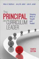 Directorul ca lider curricular: Modelarea a ceea ce se predă și se testează - The Principal as Curriculum Leader: Shaping What Is Taught and Tested