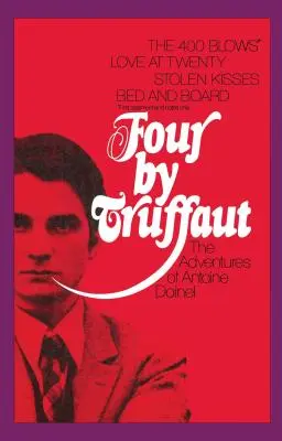 Patru de Truffaut: Aventurile lui Antoine Doinel - Four by Truffaut: The Adventures of Antoine Doinel