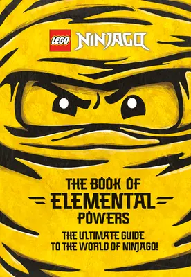 Cartea puterilor elementare (Lego Ninjago) (The Book of Elemental Powers) - The Book of Elemental Powers (Lego Ninjago)