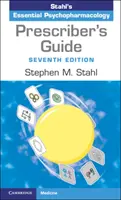 Ghidul prescriptorului: Psihofarmacologia esențială a lui Stahl - Prescriber's Guide: Stahl's Essential Psychopharmacology