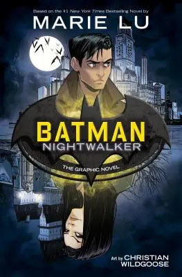 Batman: Nightwalker (romanul grafic) - Batman: Nightwalker (the Graphic Novel)