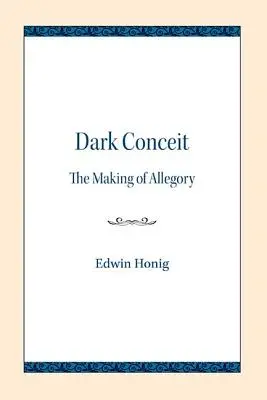 Dark Conceit: Crearea alegoriei - Dark Conceit: The Making of Allegory
