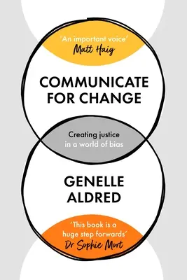 Comunicare pentru schimbare: Crearea justiției într-o lume a prejudecăților - Communicate for Change: Creating Justice in a World of Bias