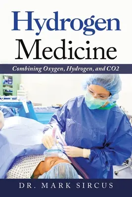 Medicina hidrogenului: Combinarea oxigenului, hidrogenului și Co2 - Hydrogen Medicine: Combining Oxygen, Hydrogen, and Co2