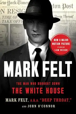 Mark Felt: Omul care a dărâmat Casa Albă: The Man Who Brought Down the White House - Mark Felt: The Man Who Brought Down the White House