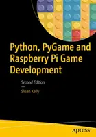 Dezvoltare de jocuri Python, Pygame și Raspberry Pi - Python, Pygame, and Raspberry Pi Game Development