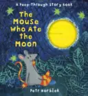 Șoarecele care a mâncat luna - Mouse Who Ate the Moon