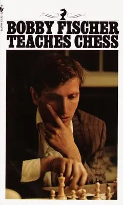Bobby Fischer predă șah - Bobby Fischer Teaches Chess