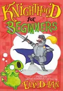 Cavalerism pentru începători - Knighthood for Beginners