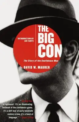 Marele escroc: Povestea omului încrezător - The Big Con: The Story of the Confidence Man