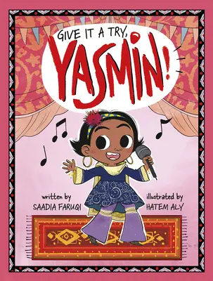 Dă-i o șansă, Yasmin! - Give It a Try, Yasmin!