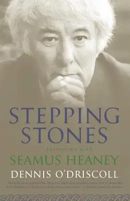 Stepping Stones: Interviuri cu Seamus Heaney - Stepping Stones: Interviews with Seamus Heaney