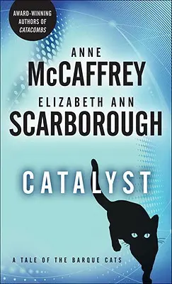 Catalizator: A Tale of the Barque Cats - Catalyst: A Tale of the Barque Cats
