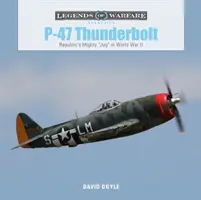 P-47 Thunderbolt: Mighty Jug al Republic în Al Doilea Război Mondial - P-47 Thunderbolt: Republic's Mighty Jug in World War II