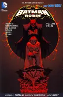 Batman și Robin Vol. 2: Pearl (New 52) - Batman and Robin Vol. 2: Pearl (the New 52)