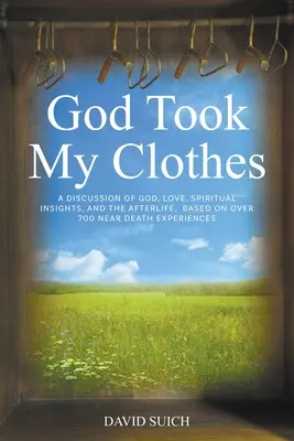 Dumnezeu mi-a luat hainele - God Took My Clothes